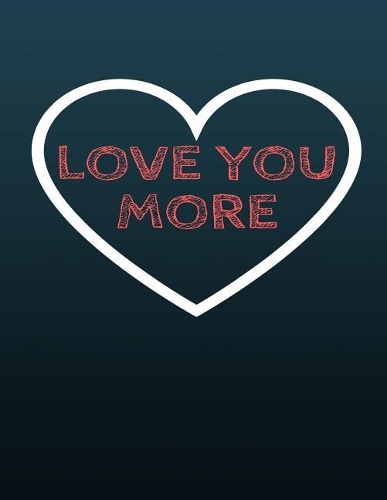 Love You More