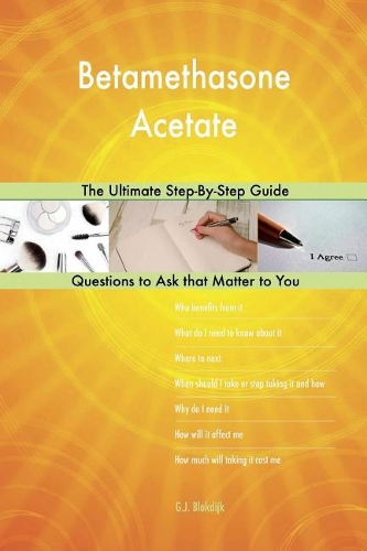 Betamethasone Acetate; The Ultimate Step-By-Step Guide