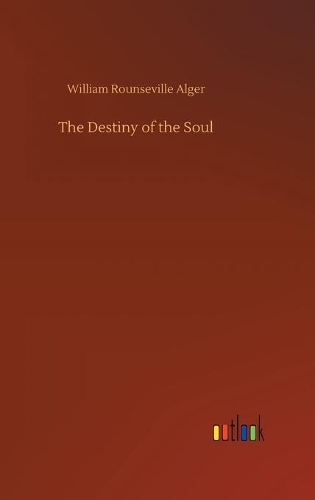 The Destiny of the Soul