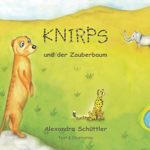 Knirps und der Zauberbaum