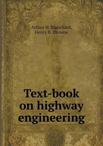 Text-book on highway engineering: (English)