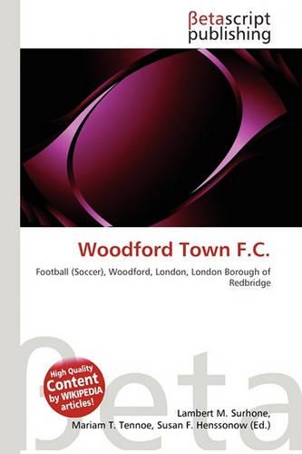 Woodford Town F.C.: (English)