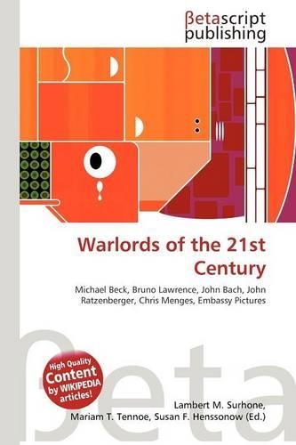 Warlords of the 21st Century