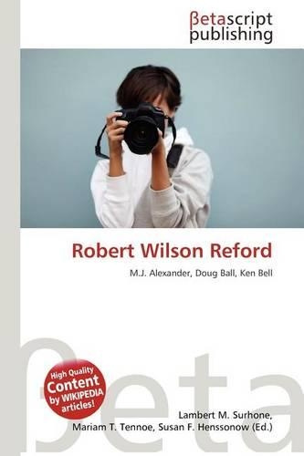 Robert Wilson Reford: (English)