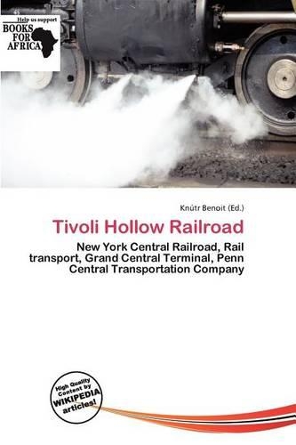 Tivoli Hollow Railroad