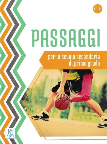 Passaggi - A2+/B1 - per la scuola secondaria di primo grado