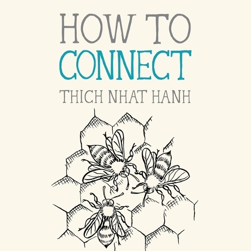 How to Connect: (8 Mindfulness Essentials)