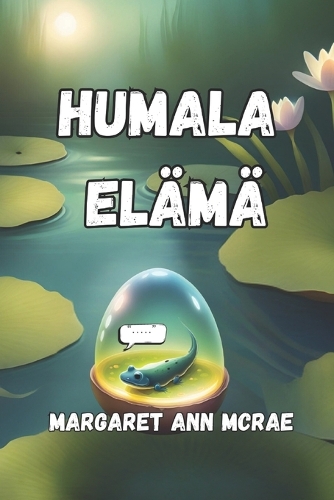 Humala Elämä