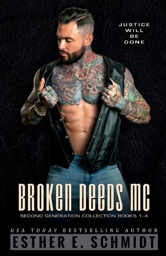 Broken Deeds MC Second Generation Collection Books 1 - 4: (Broken Deeds MC: Second Generation)