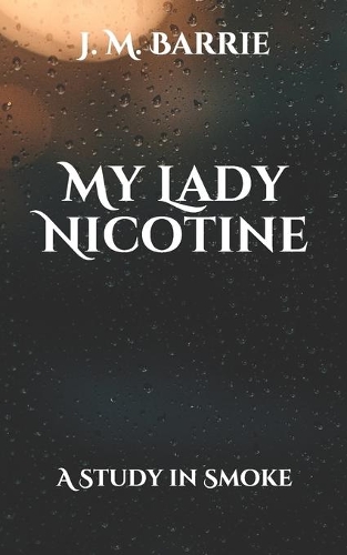 My Lady Nicotine