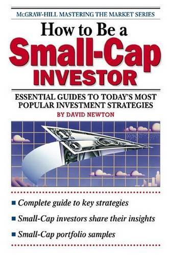 How to Be a Small-Cap Investor
