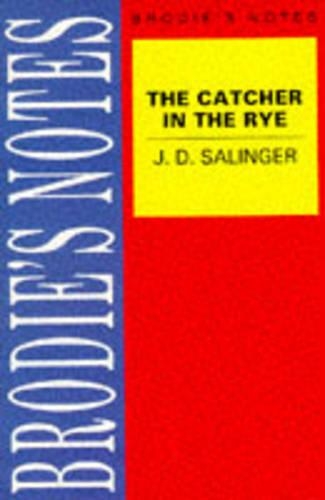 Brodie's Notes on J.D.Salinger's 