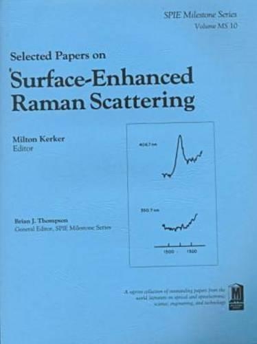 Selected Papers on Surface-Enhanced Raman Scattering