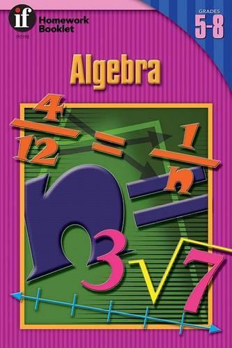 Algebra Homework Booklet, Grades 5 - 8
