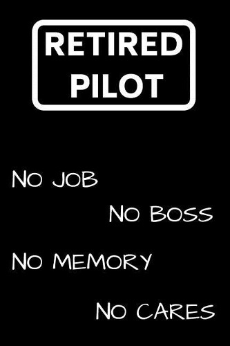 Retired Pilot