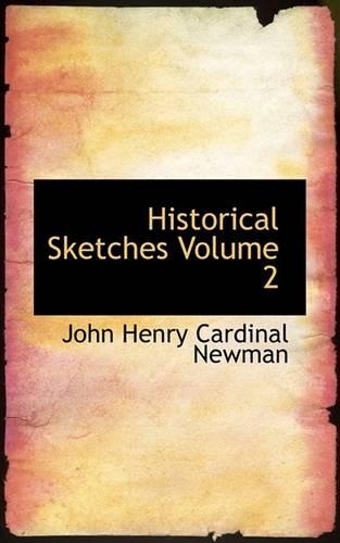 Historical Sketches Volume 2: (English)