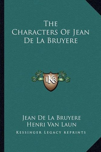 The Characters of Jean de La Bruyere