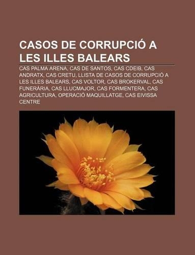 Casos de Corrupcio a Les Illes Balears