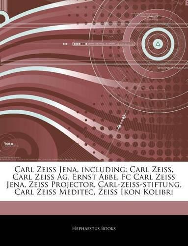 Articles on Carl Zeiss Jena, Including