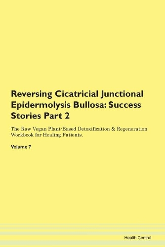 Reversing Cicatricial Junctional Epidermolysis Bullosa