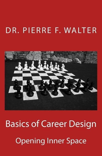 Basics of Career Design: Opening Inner Space