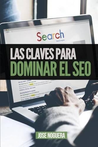 Las claves para dominar el SEO