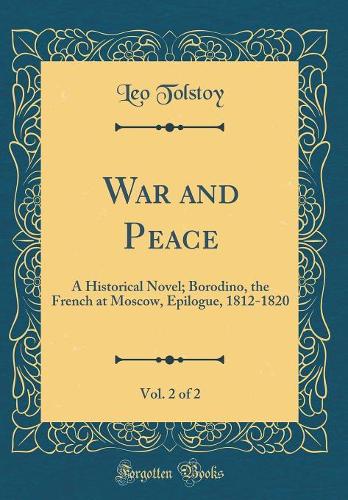War and Peace, Vol. 2 of 2