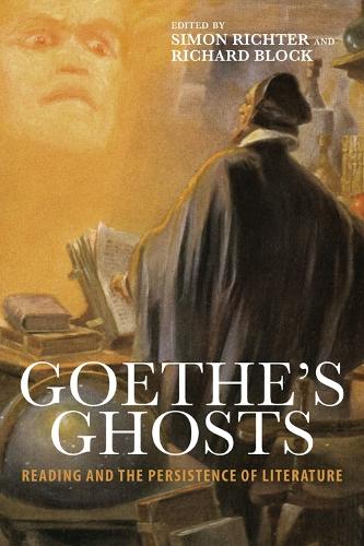 Goethe's Ghosts