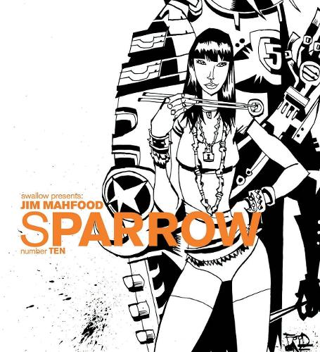 Sparrow Volume 10: Jim Mahfood: (Sparrow)