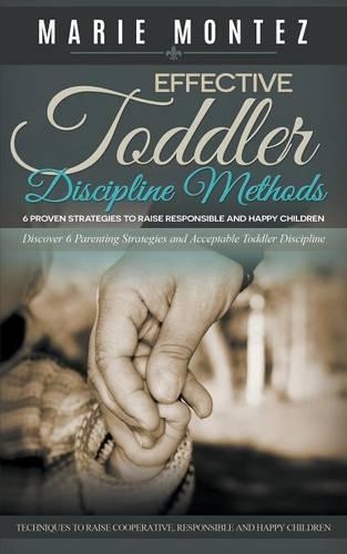 Effective Toddler Discipline Methods