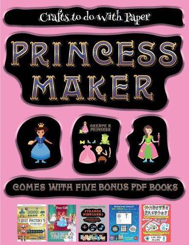 Crafts to do With Paper (Princess Maker - Cut and Paste)