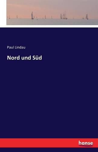 Nord und Süd: (German)