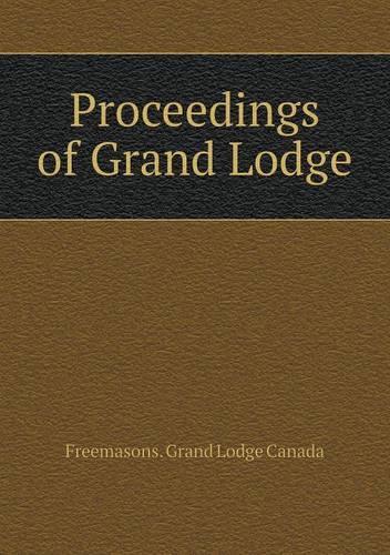 Proceedings of Grand Lodge