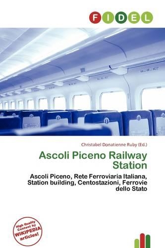 Ascoli Piceno Railway Station: (English)