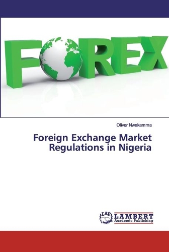 Foreign Exchange Market Regulations in Nigeria