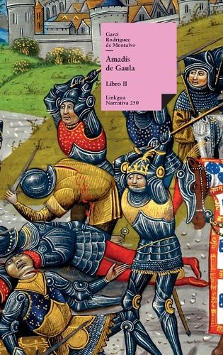 Amadís de Gaula: Libro II(250 Narrativa)