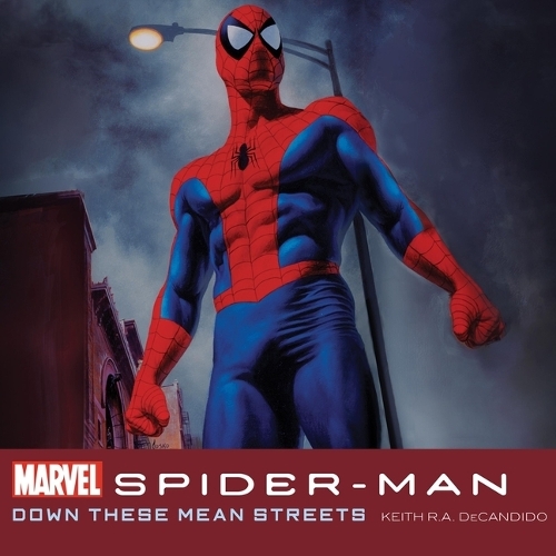 Spider-Man: Down These Mean Streets(Spider-Man)