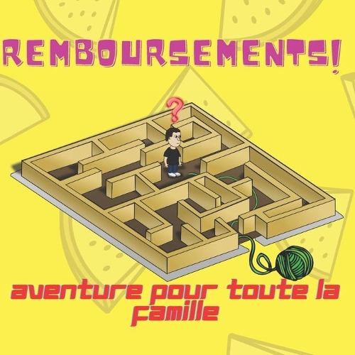 Remboursements! - Aventure Pour Toute La Famille