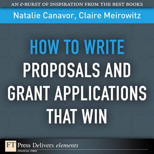 How to Write Proposals and Grant Applications That Win
