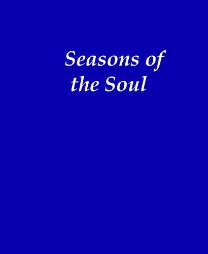 Seasons of the Soul