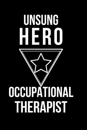 Unsung Hero Occupational Therapist