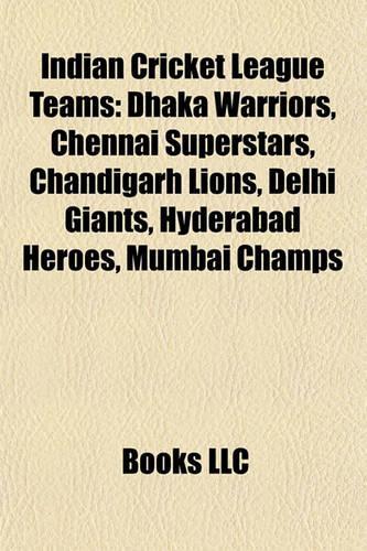 Indian Cricket League Teams