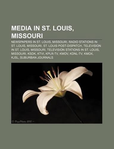 Media in St. Louis, Missouri