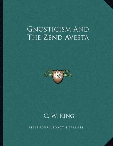 Gnosticism and the Zend Avesta