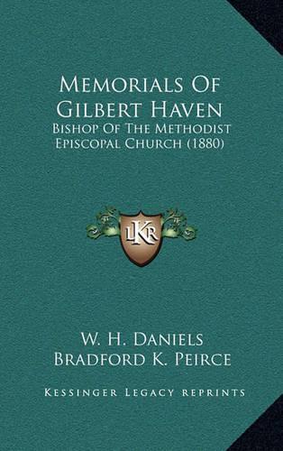 Memorials of Gilbert Haven