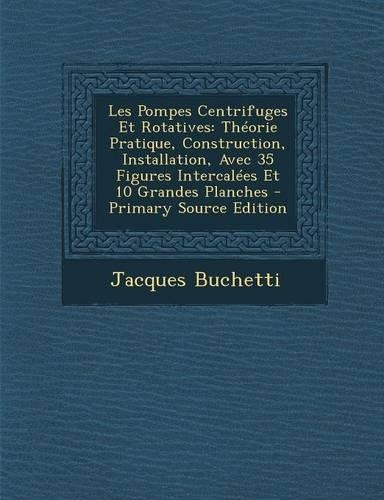 Les Pompes Centrifuges Et Rotatives