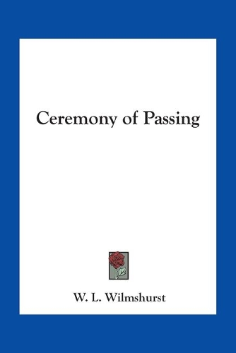 Ceremony of Passing: (English)