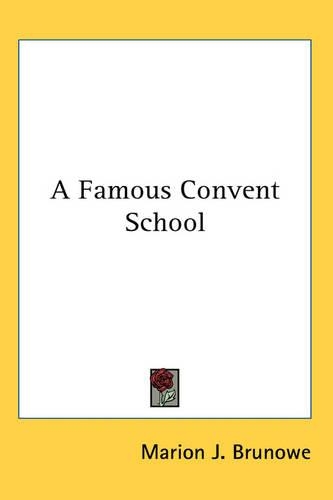 A Famous Convent School: (English)