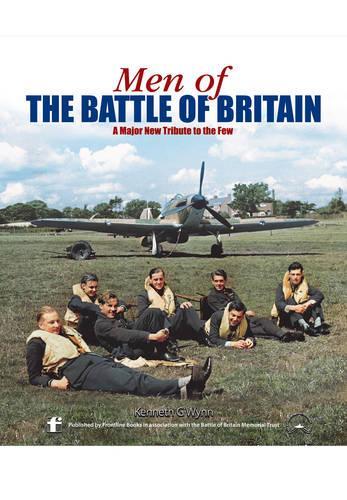Men of the Battle of Britain: A Biographical Directory of the Few