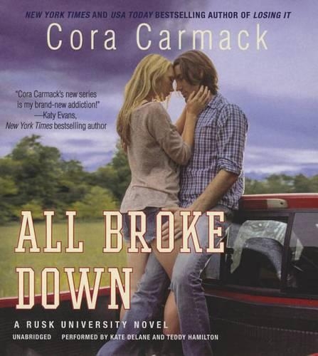 All Broke Down: A Rusk University Novel(2 Rusk University Novels)